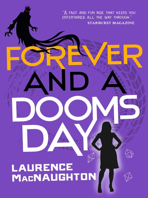 Title details for Forever and a Doomsday by Laurence MacNaughton - Available